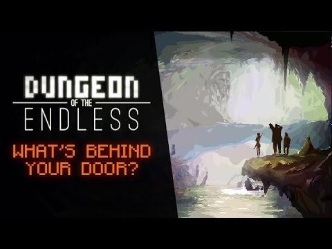 Dungeon of the Endless - What's Behind Your Door? Trailer