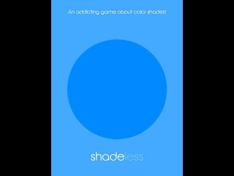 Shadeless - Endless Color Shades Puzzle Game! Game Play - von Pine Entertainment