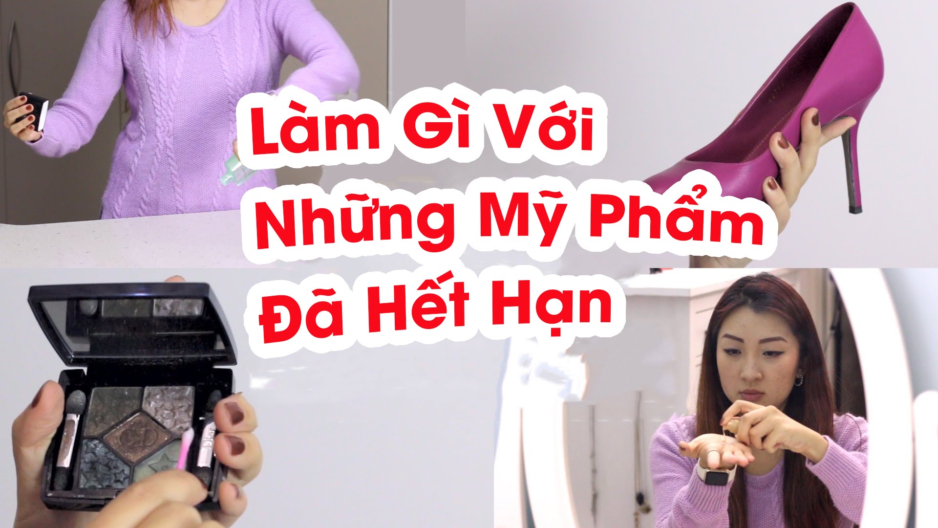 Bí Quyết Tận Dụng Những Mỹ Phẩm Trang Điểm Đã Hết Hạn | Bí Quyết Làm Đẹp Á Đông