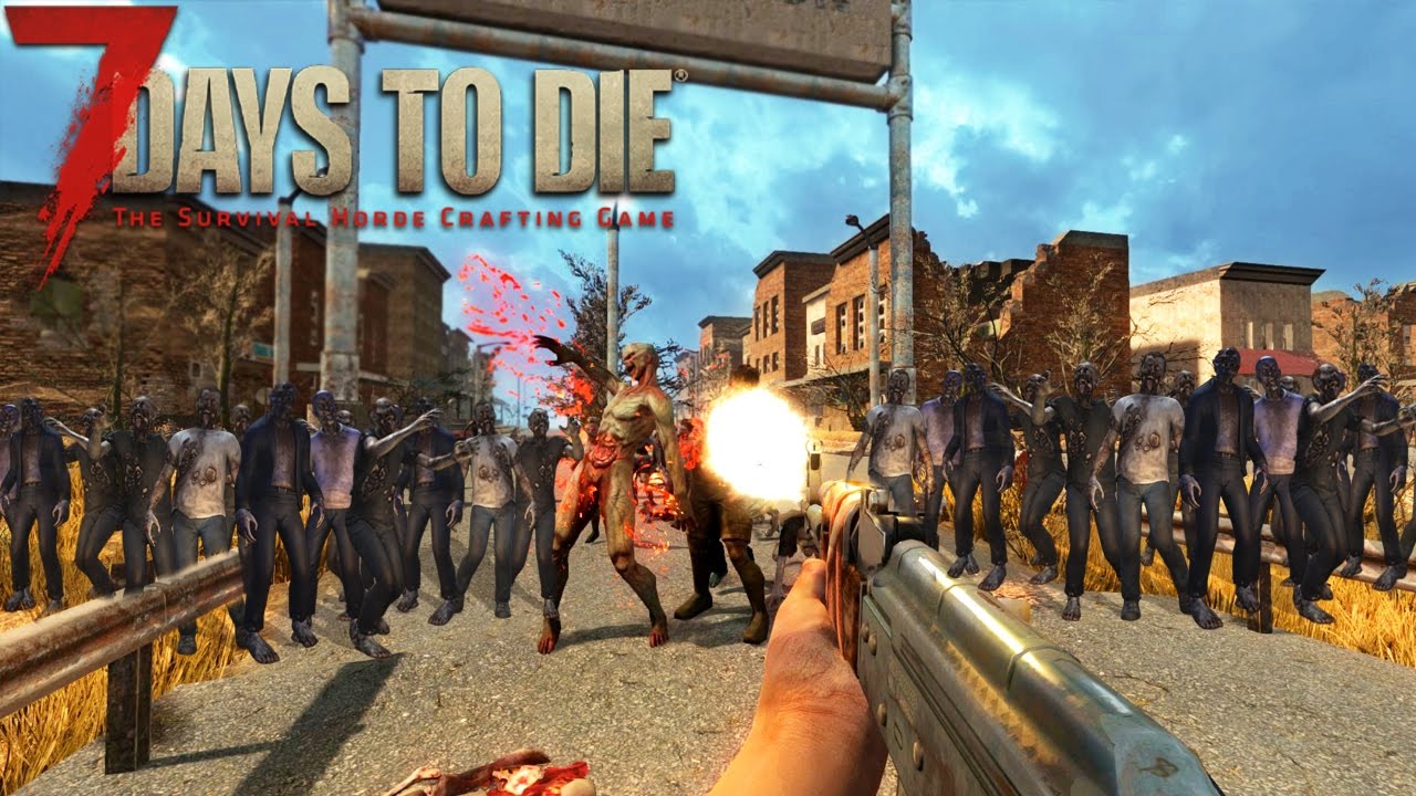 7 Days To Die: WORLD WAR Z!!! | 7 Days To Die Gameplay