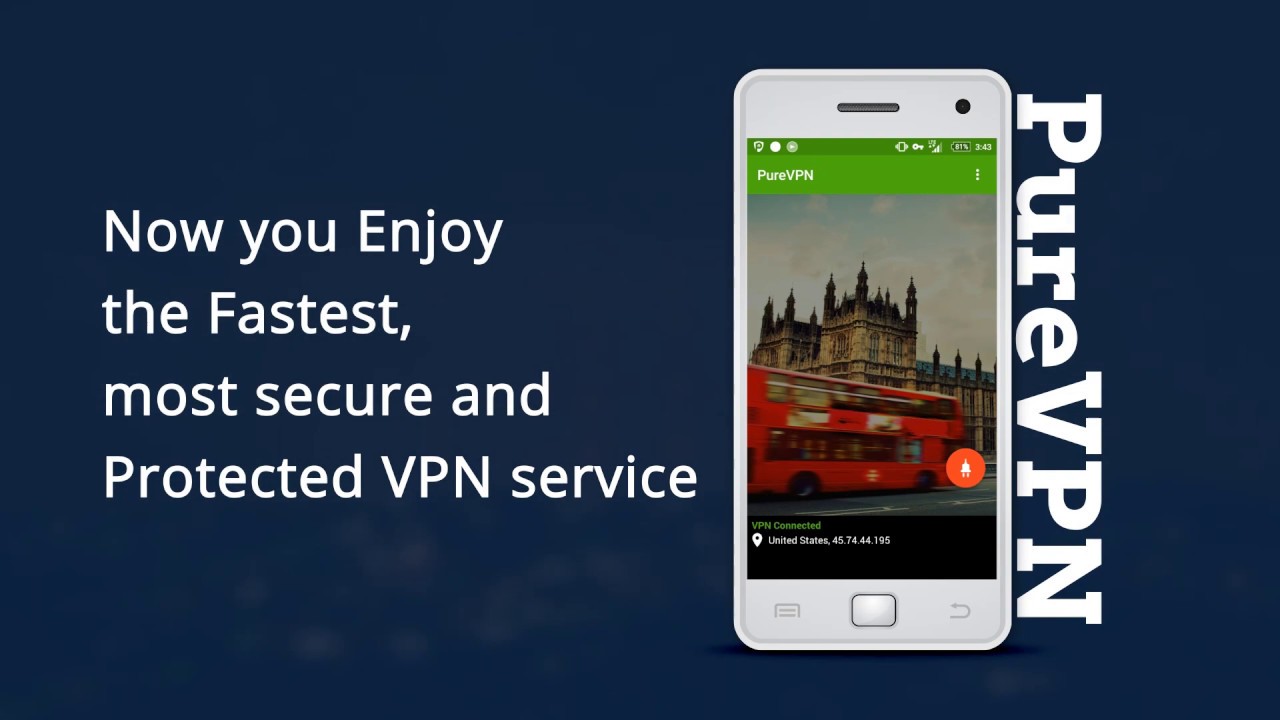 How to use PureVPN's Android App