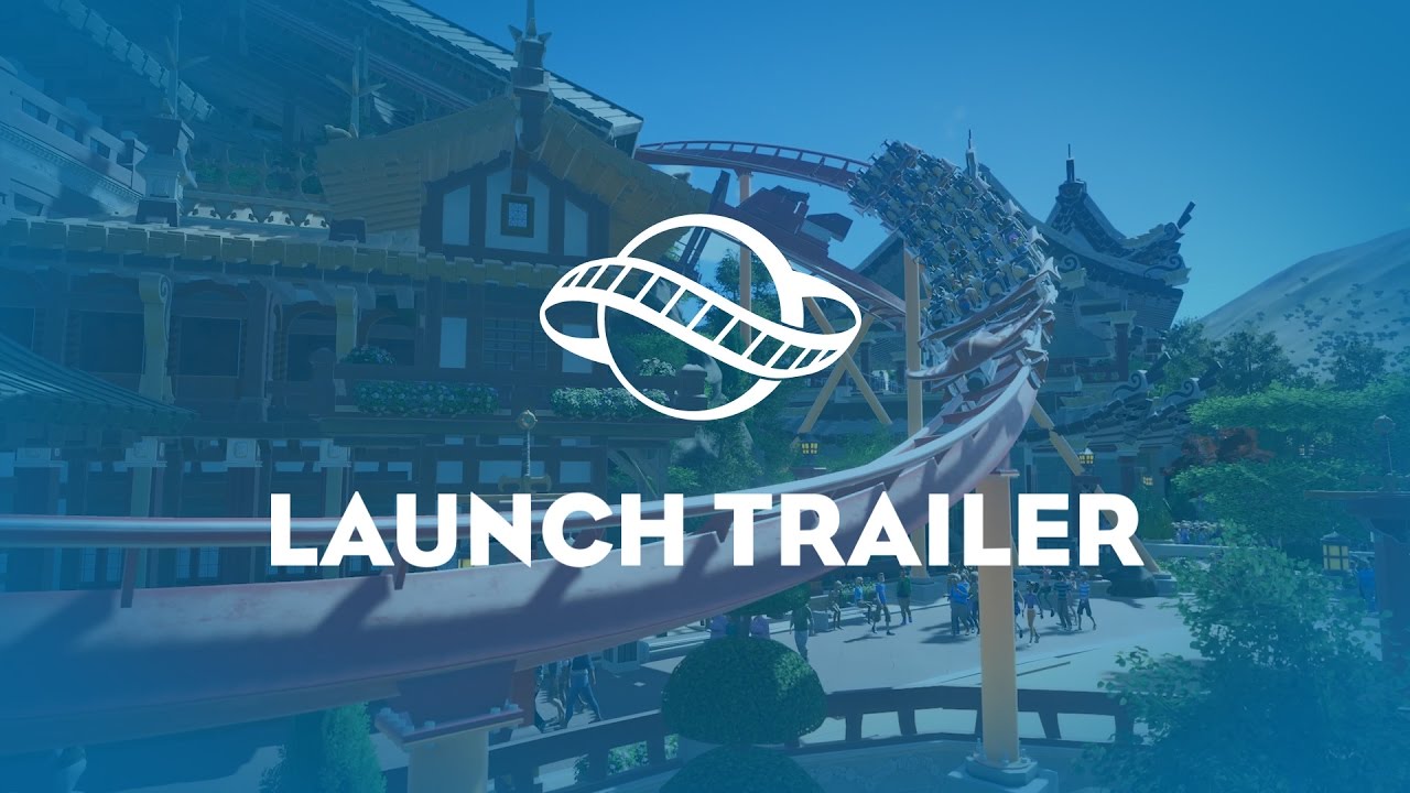 Planet Coaster: Official Launch Trailer