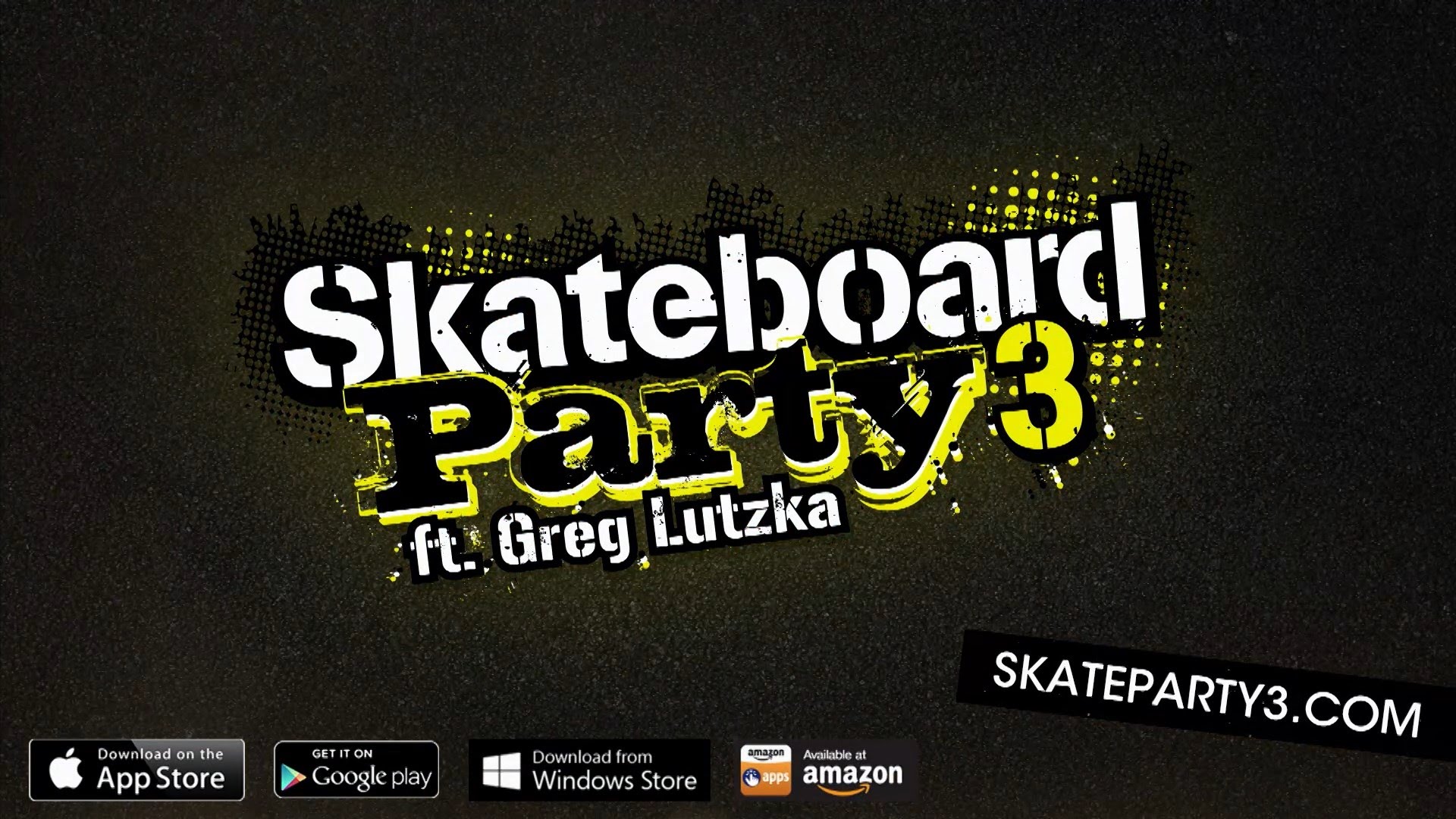 Skateboard Party 3 Lite ft. Greg Lutzka