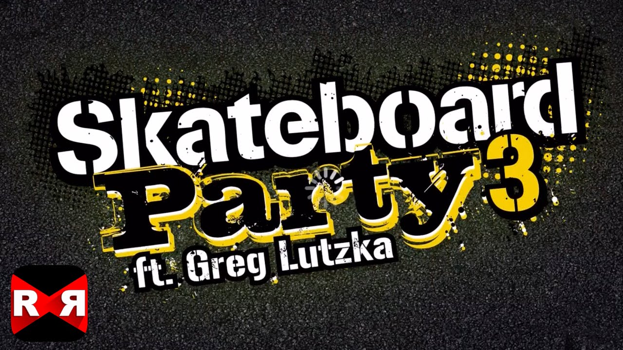 Skateboard Party 3 Lite ft. Greg Lutzka gameplay