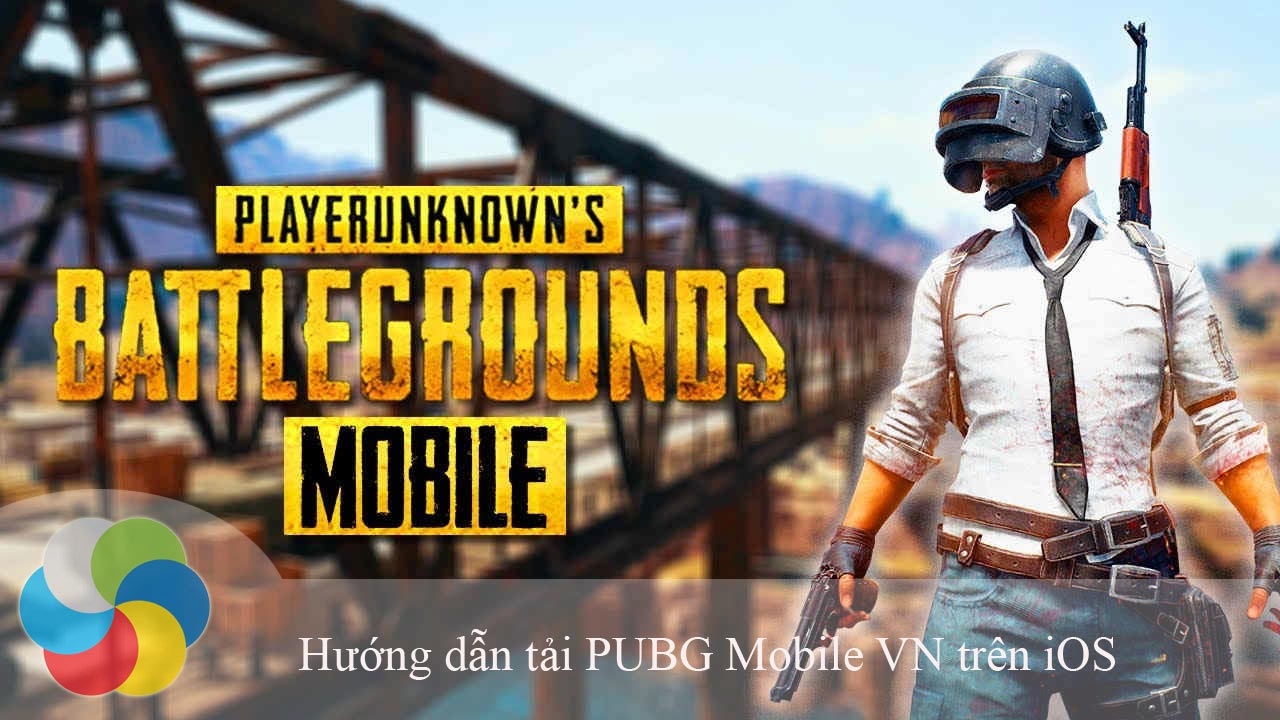 Hướng dẫn tải PUBG Mobile VN trên iOS - Download.com.vn