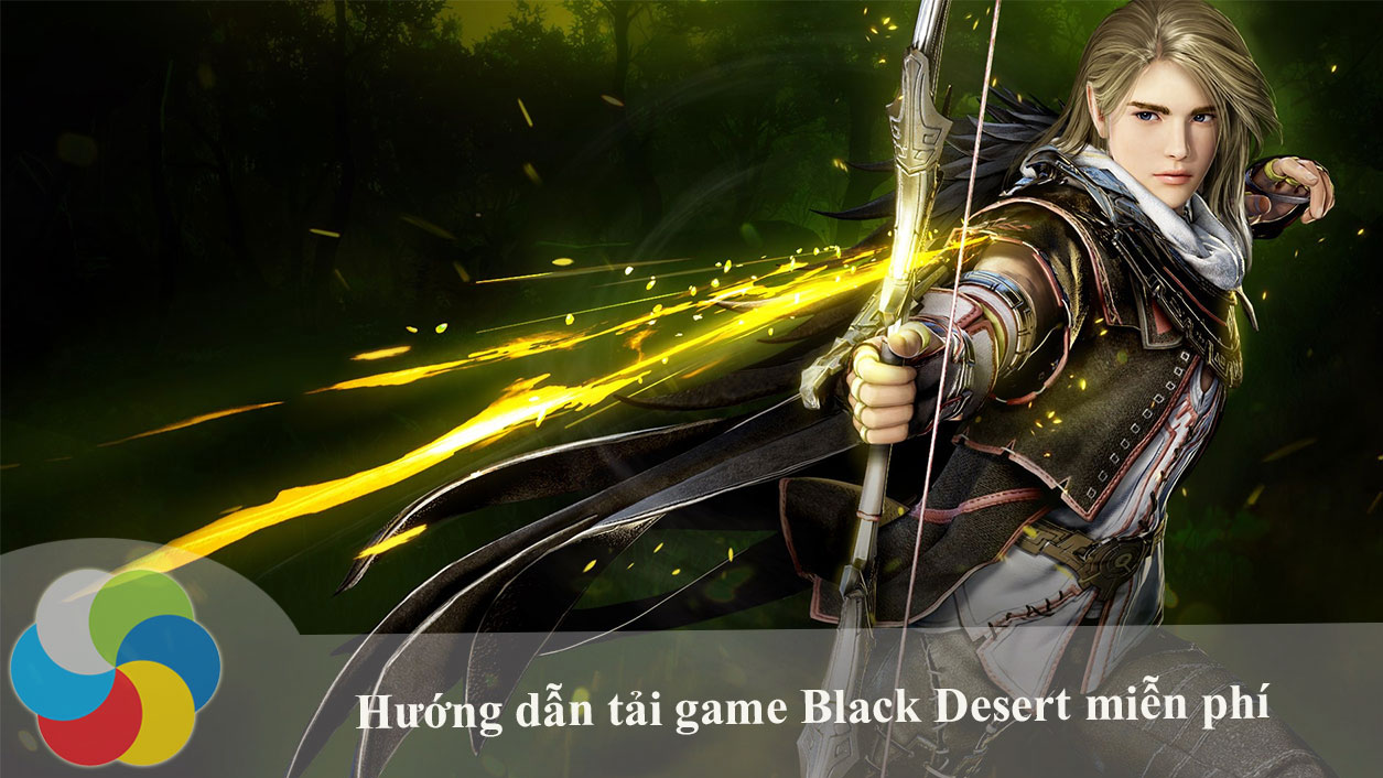 Hướng dẫn tải game Black Desert miễn phí