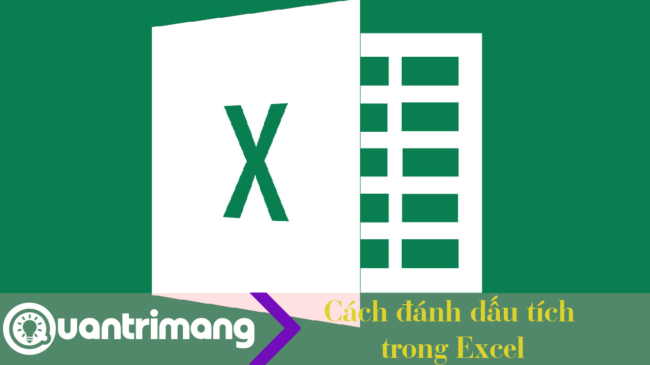 Cách đánh dấu tích trong Excel