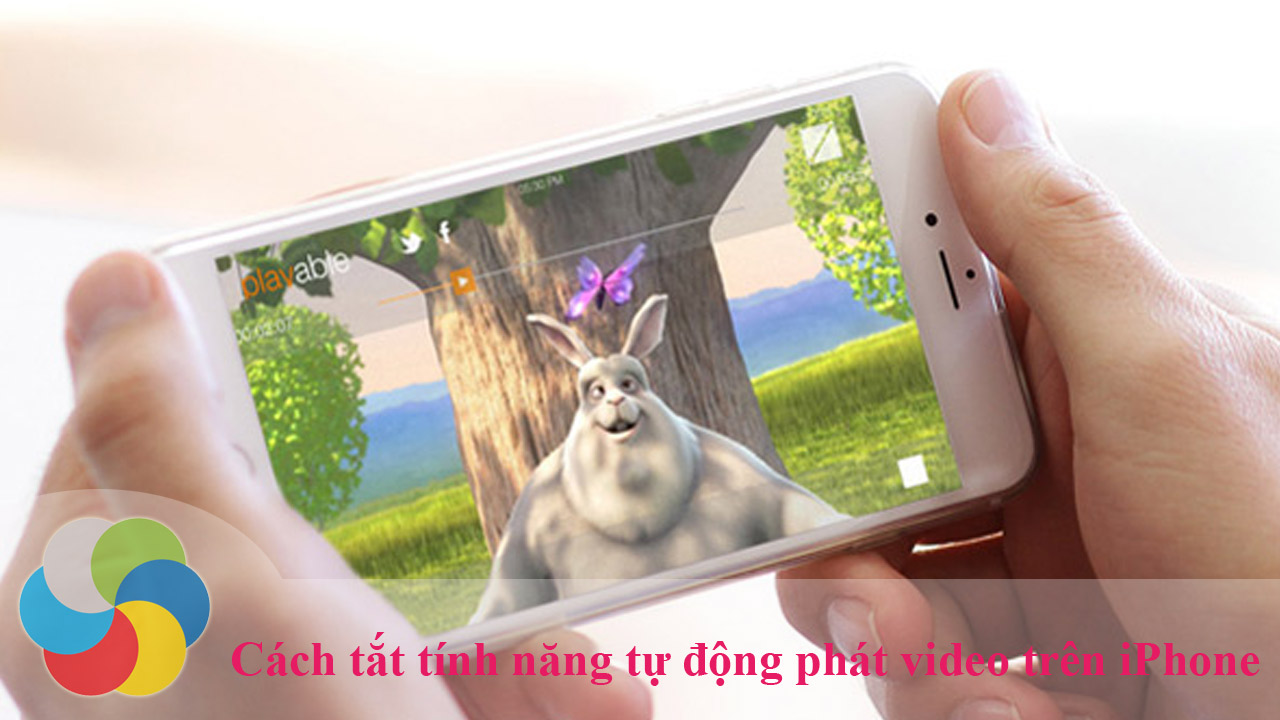 Cách tắt tính năng tự động phát video trên iPhone