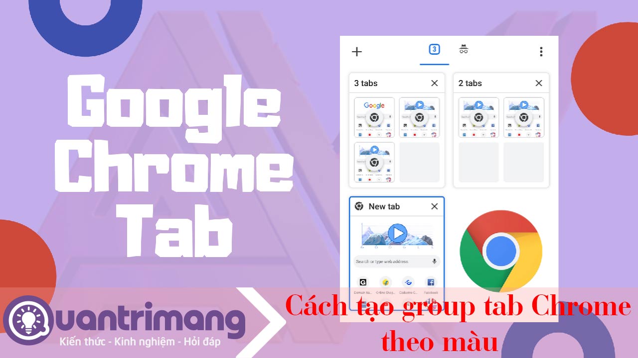 Cách nhóm group tab Chrome theo màu