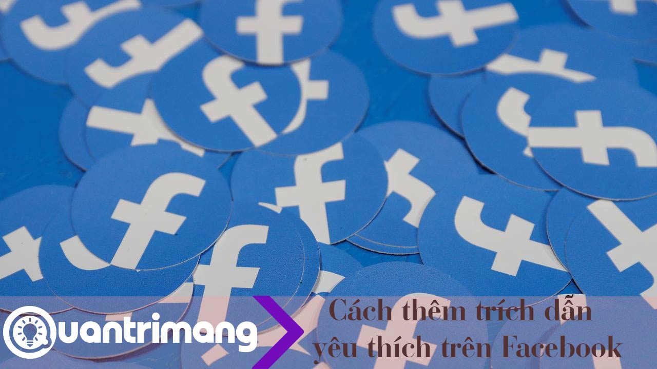 Cách thêm trích dẫn cho Facebook 