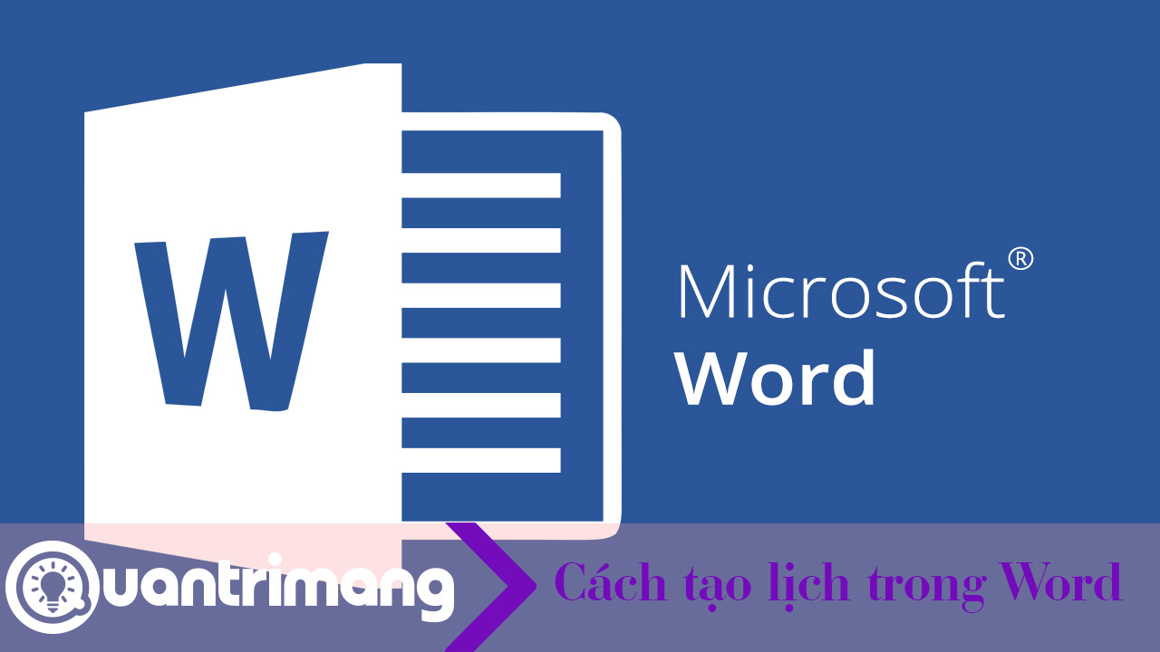 Cách tạo lịch trong Word