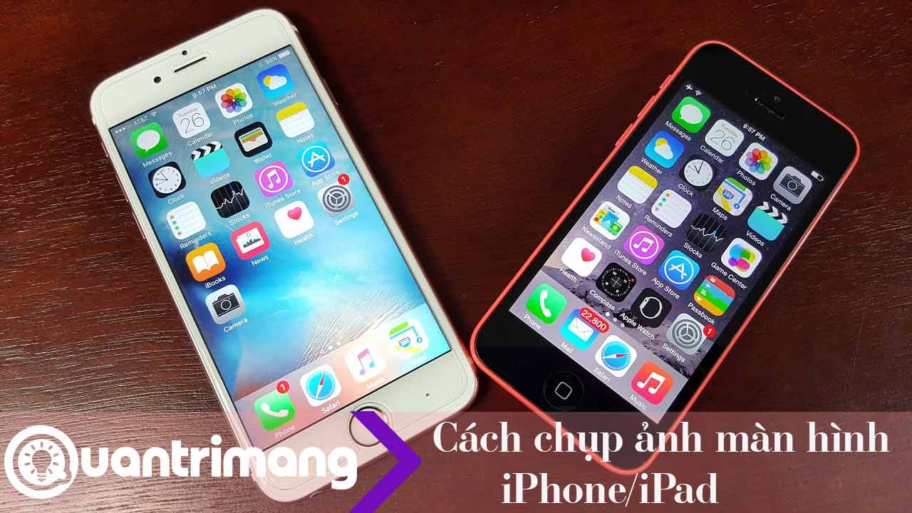 Cách chụp ảnh màn hình iPhone