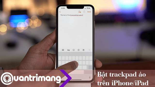 Bật trackpad ảo trên iPhone