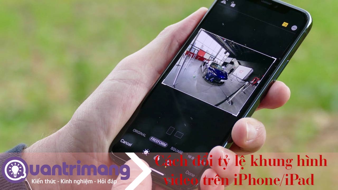Cách đổi tỷ lệ khung hình video trên iPhone
