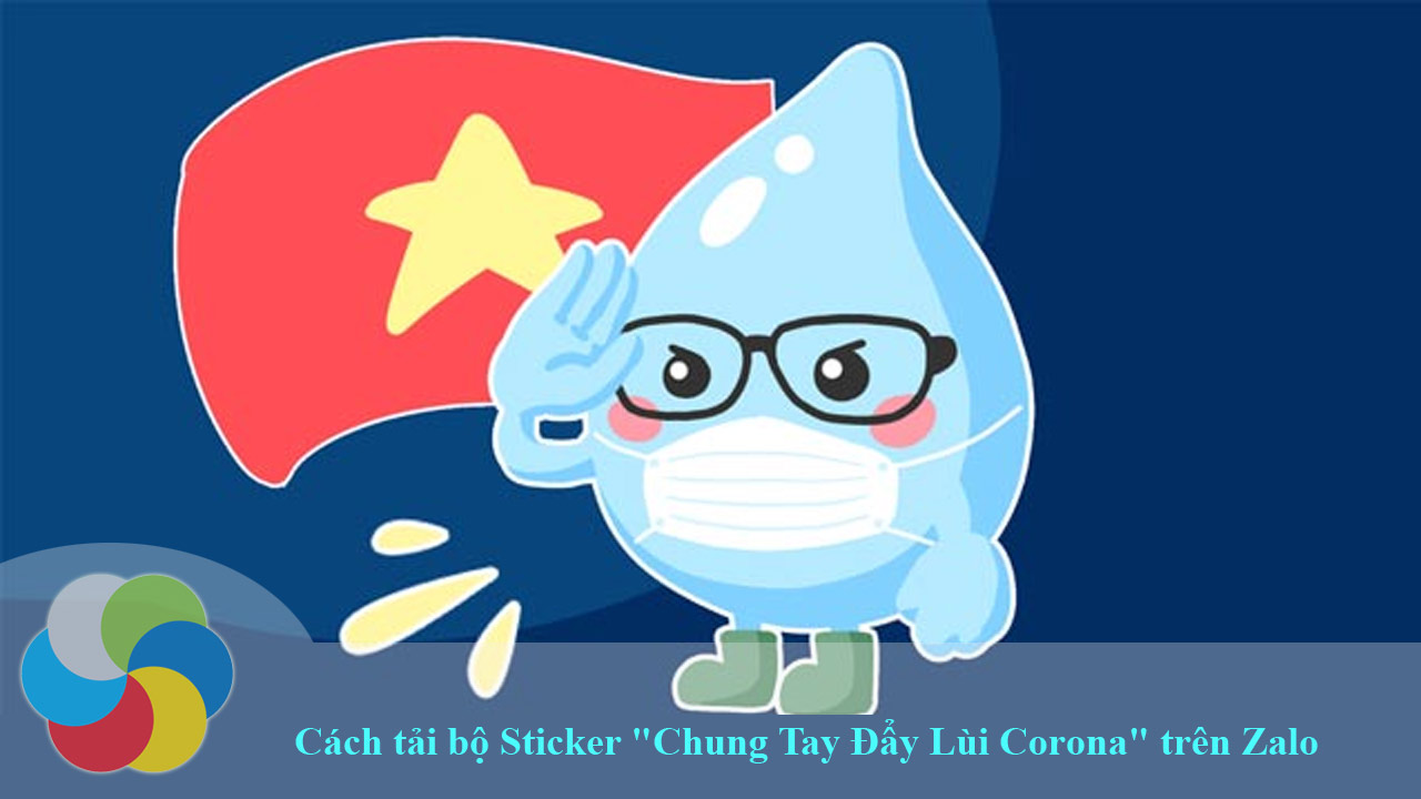 Cách tải bộ Sticker "Chung Tay Đẩy Lùi Corona" trên Zalo