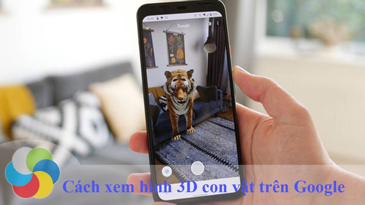 Hướng Dẫn Xem Hình 3D Con Vật Sư Tử, Mèo, Chó, Ngựa, Cá Mập... Trên Google  - Khoahoc.Tv