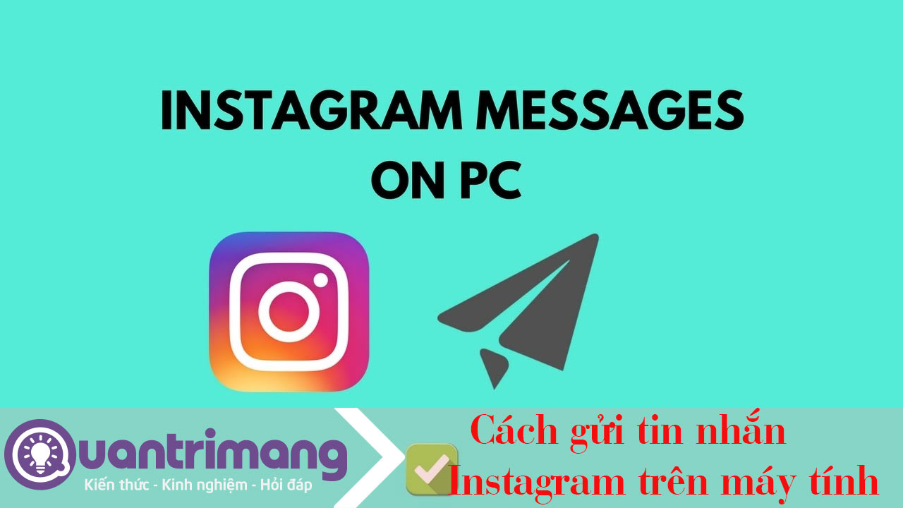 Cách gửi tin nhắn trên Instagram máy tính