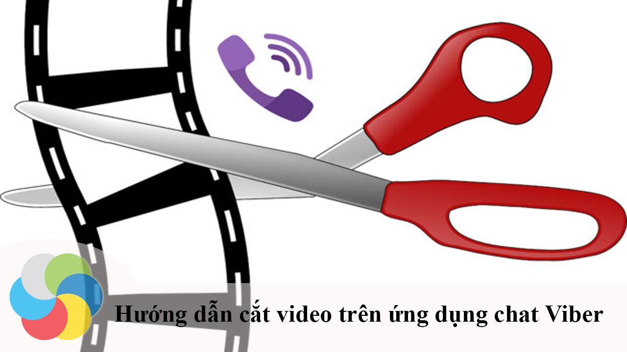 Hướng dẫn cắt video trên ứng dụng chat Viber