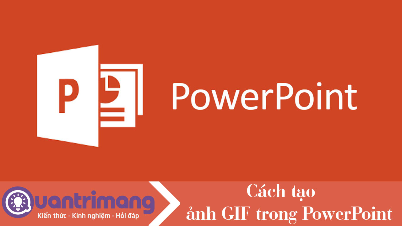 Cách tạo ảnh GIF trên PowerPoint