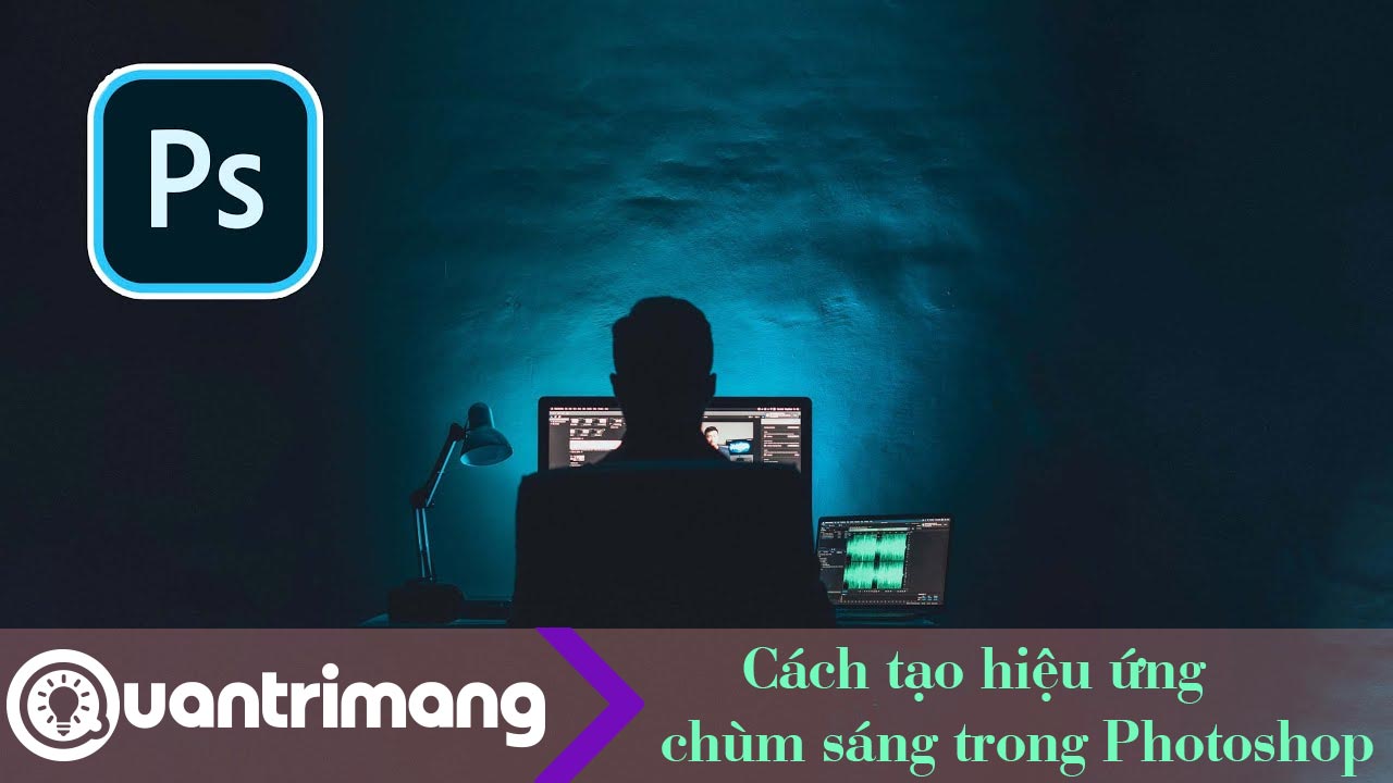 Cách tạo hiệu ứng chùm sáng trong Photoshop