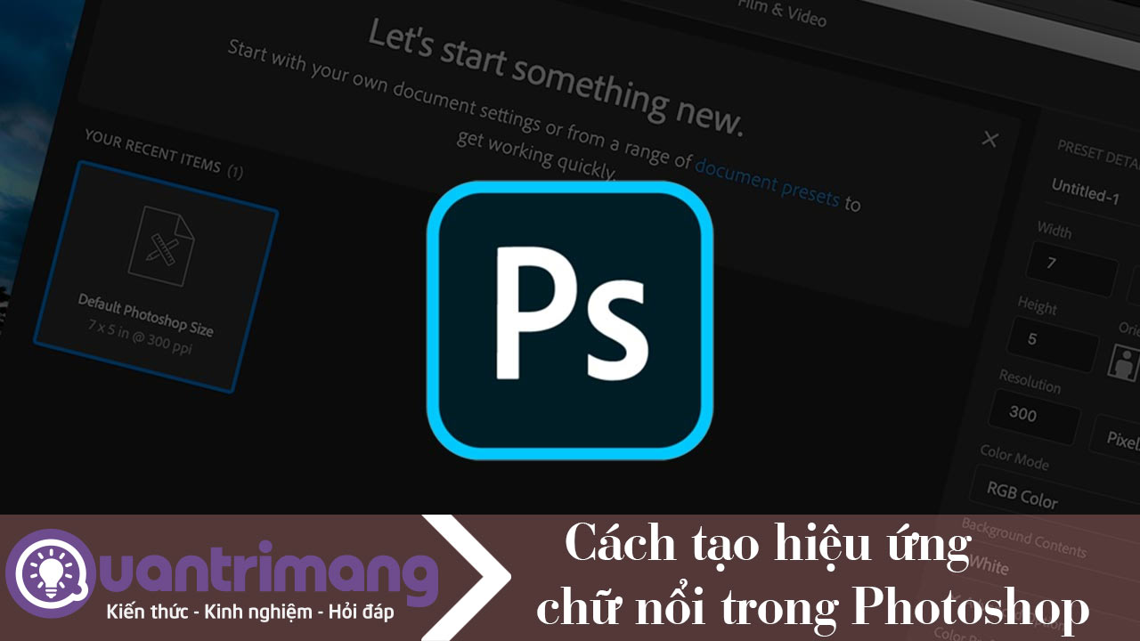 Cách tạo chữ nổi trong Photoshop