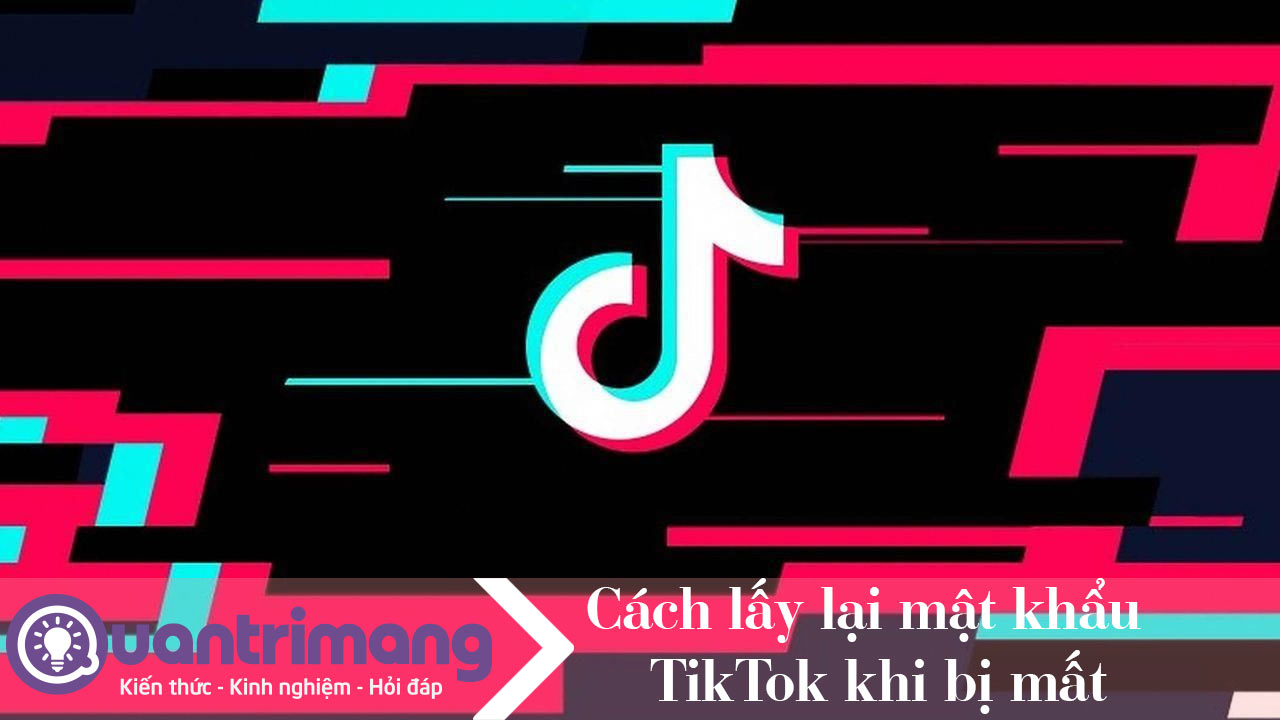 Cách khôi phục mật khẩu TikTok