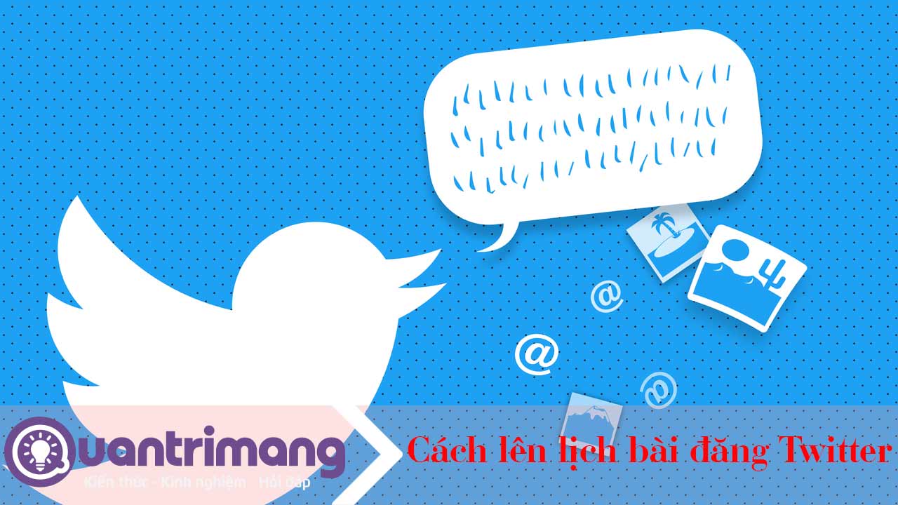 Cách lên lịch bài đăng Twitter
