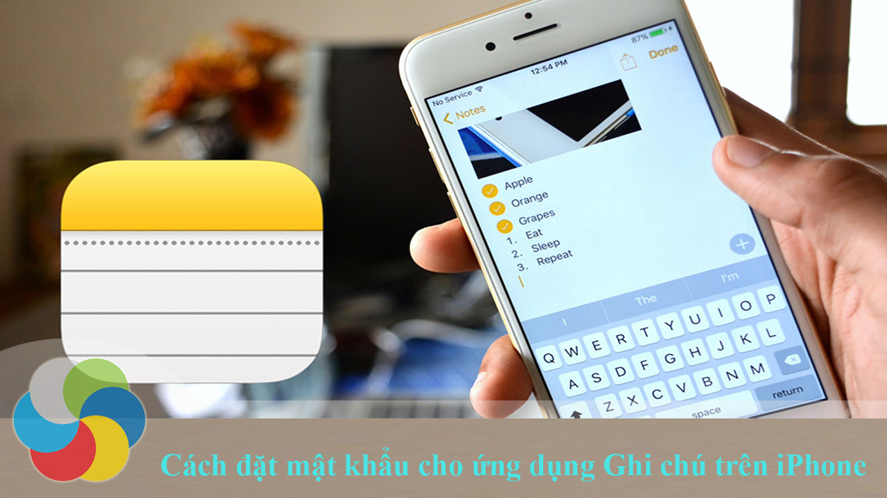 Cách đặt mật khẩu cho ứng dụng Ghi chú trên iPhone