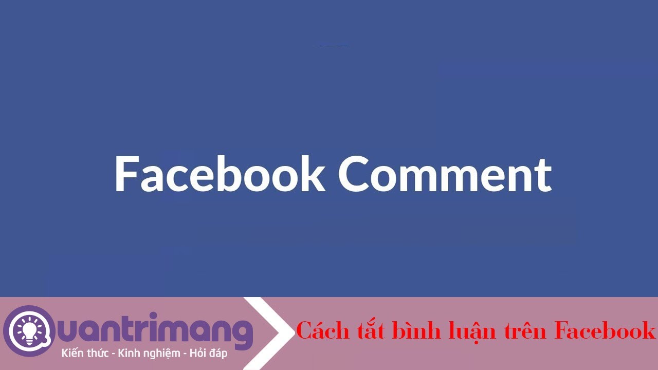 Cách tắt bình luận trên Facebook