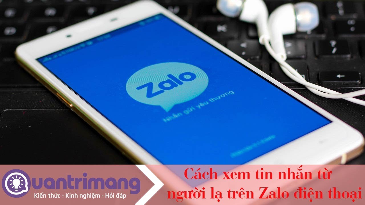Hướng dẫn xem tin nhắn từ người lạ trên Zalo điện thoại