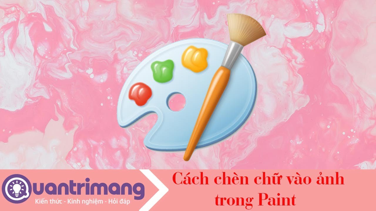 Cách chèn chữ vào ảnh trong Paint