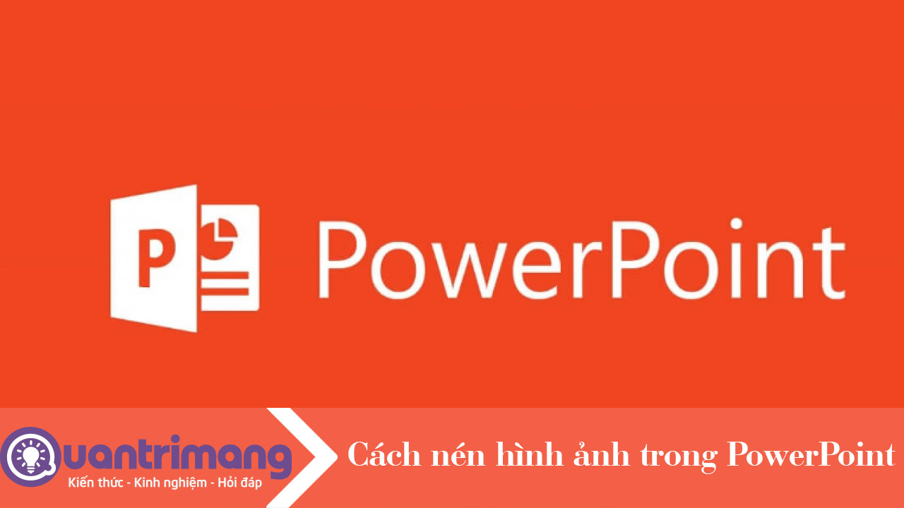 Cách nén hình ảnh trong PowerPoint