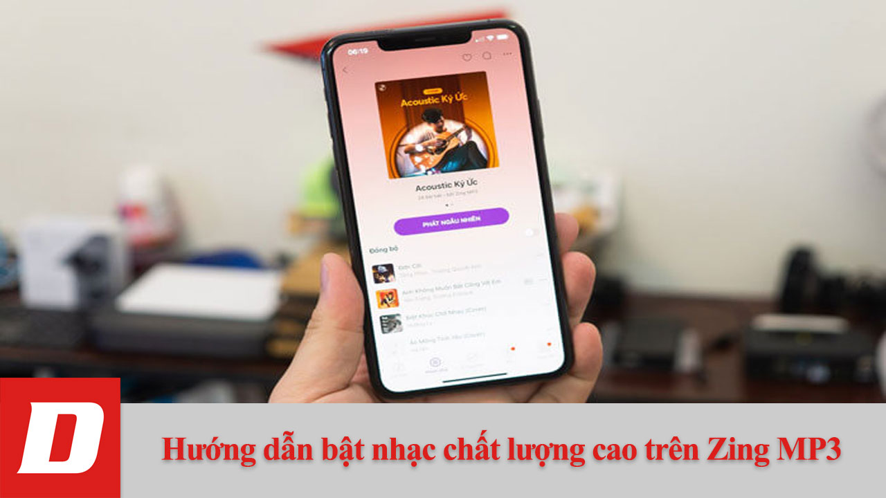Hướng dẫn bật nhạc chất lượng cao trên Zing MP3