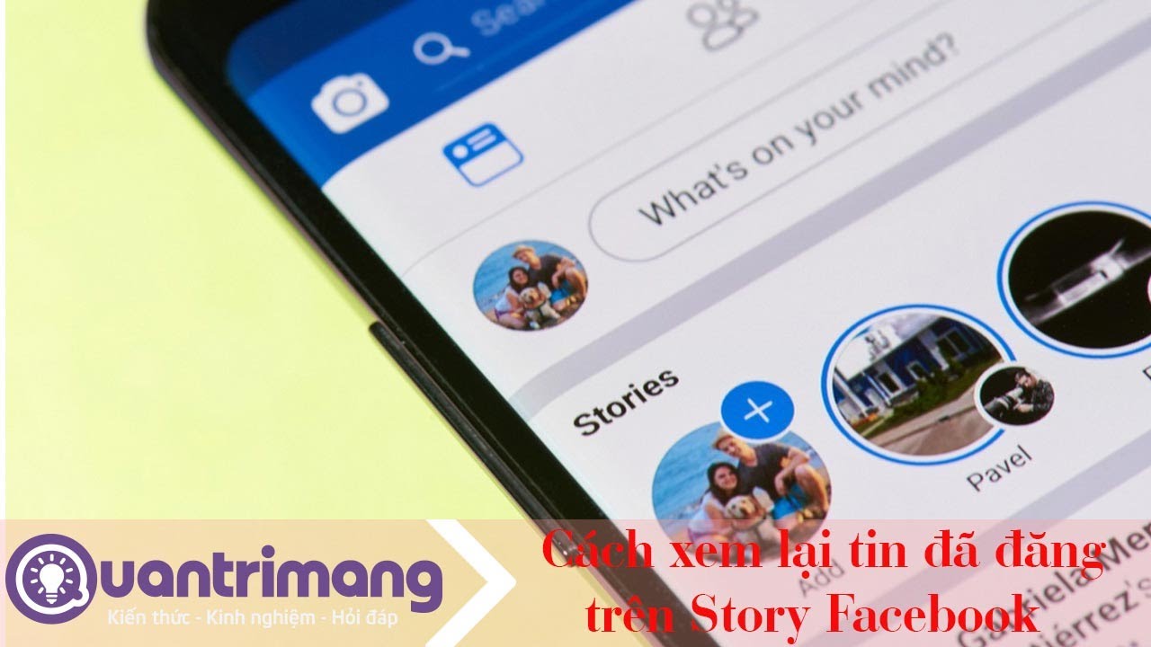 Cách xem lại tin trên Story Facebook
