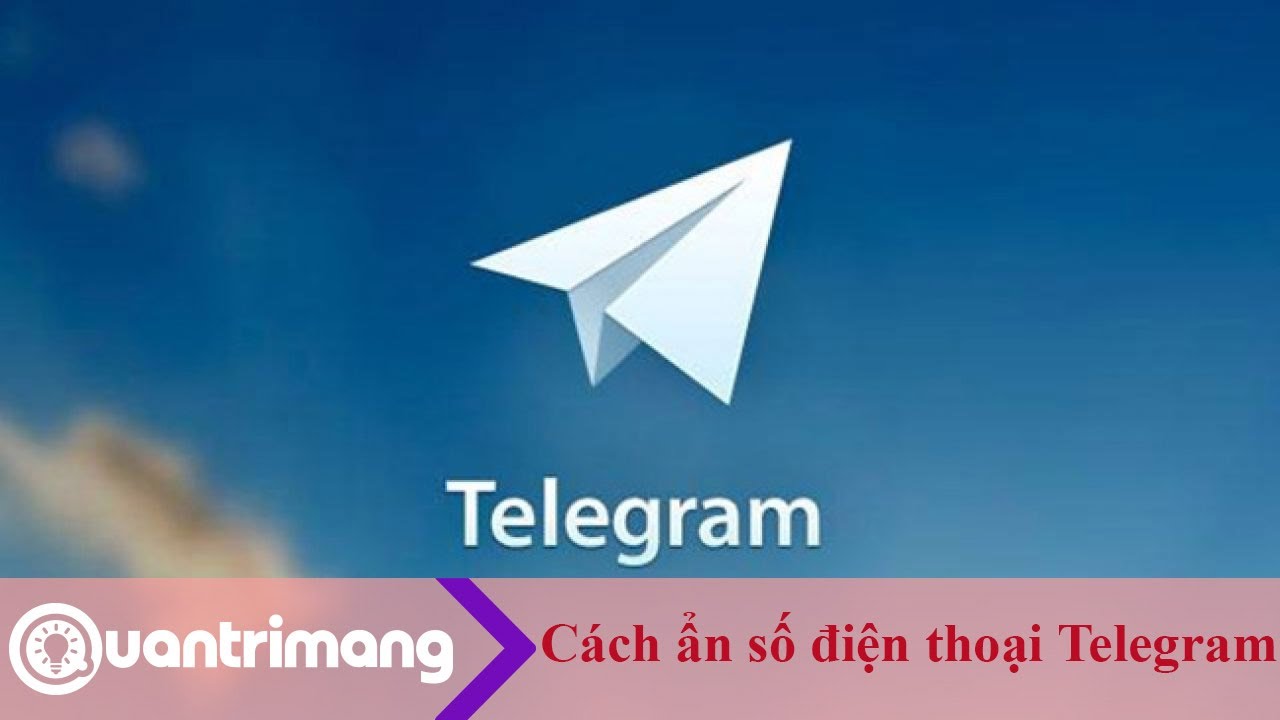 Cách giấu số điện thoại Telegram