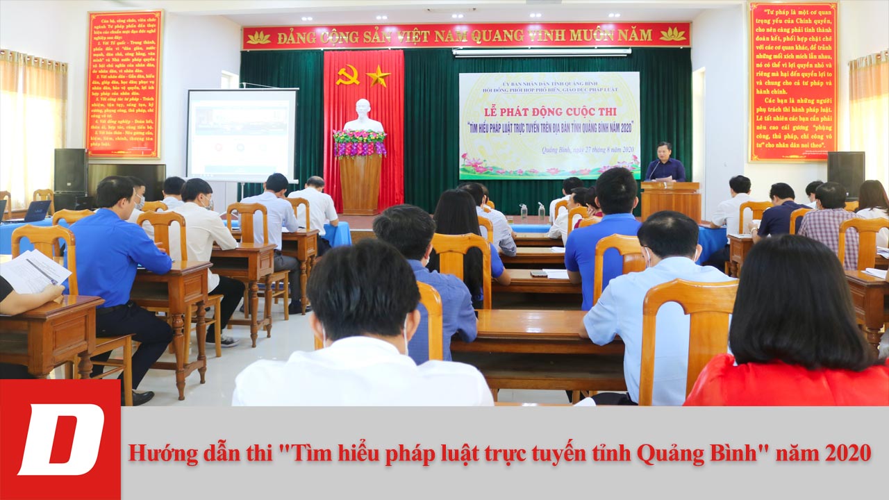 Hướng dẫn thi "Tìm hiểu pháp luật trực tuyến tỉnh Quảng Bình" năm 2020