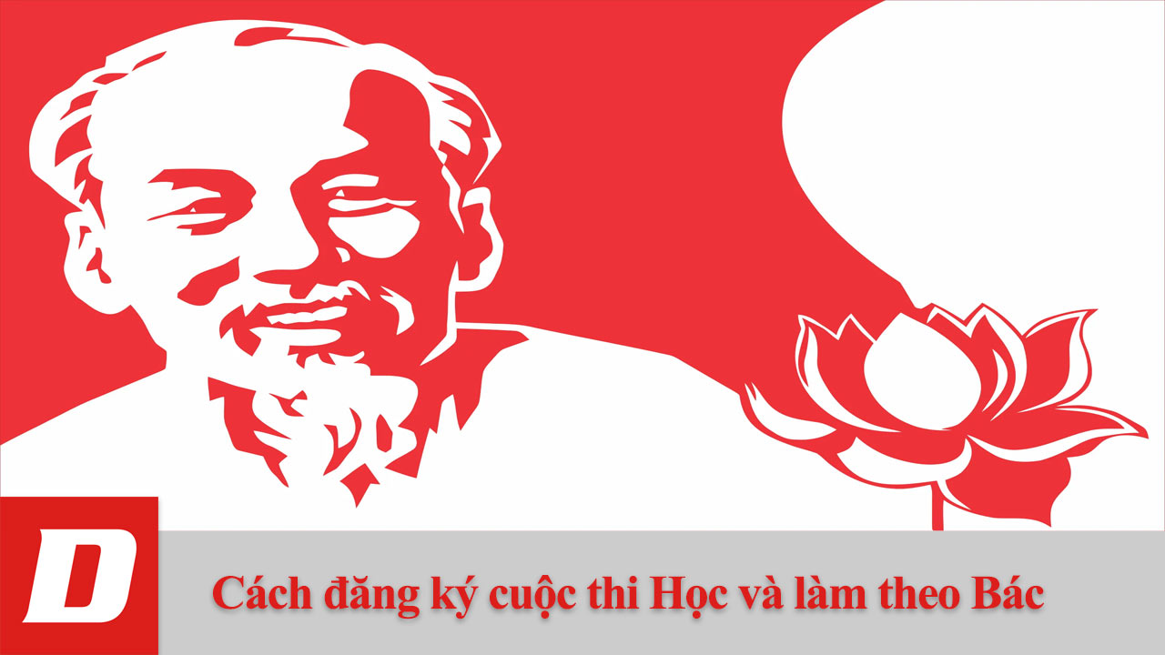 Cách đăng ký cuộc thi Học và làm theo Bác 2020