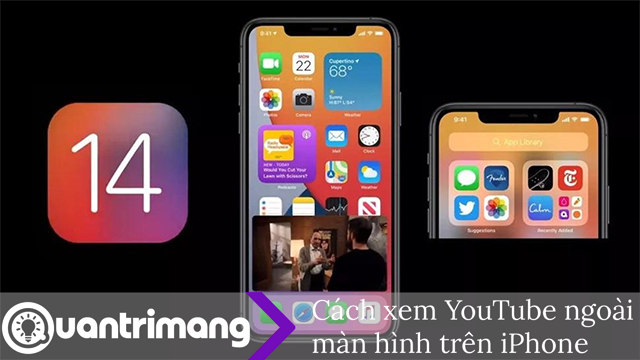 Cách xem YouTube ngoài màn hình trên iPhone
