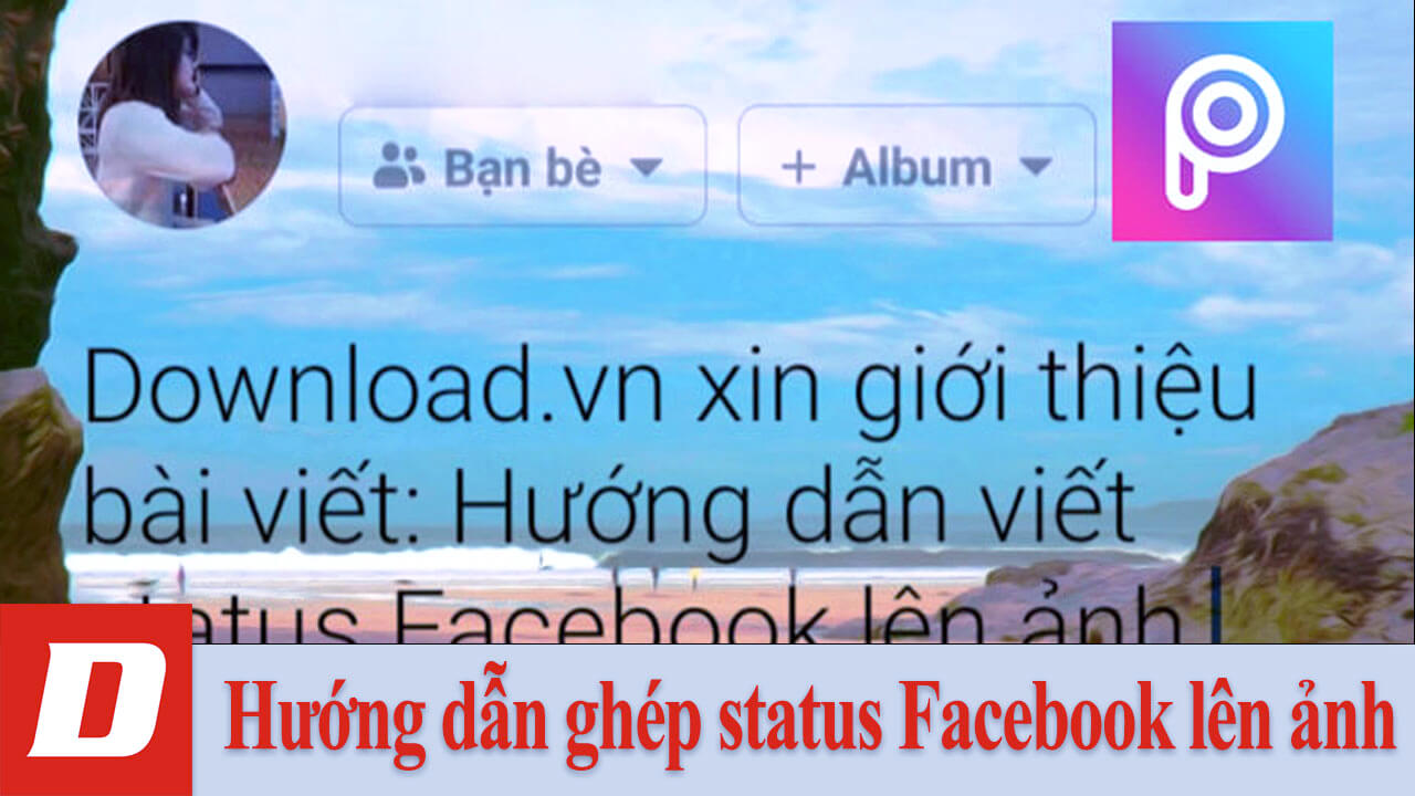 Hướng dẫn ghép status Facebook lên ảnh