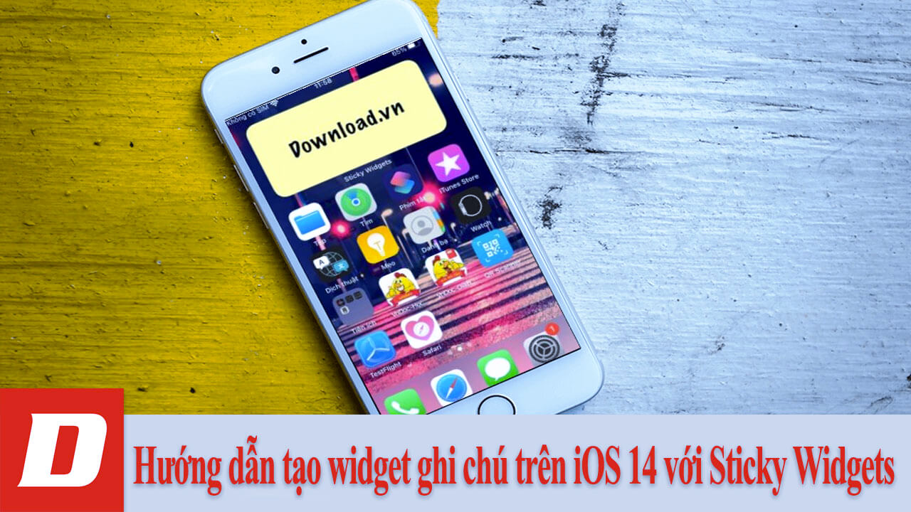 Hướng dẫn tạo widget ghi chú trên màn hình iOS 14 với Sticky Widgets