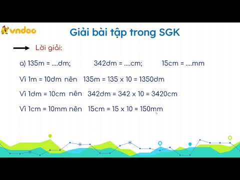 Giải Toán lớp 5 trang 22, 23 bài: Ôn tập: Bảng đơn vị độ dài - VnDoc.com