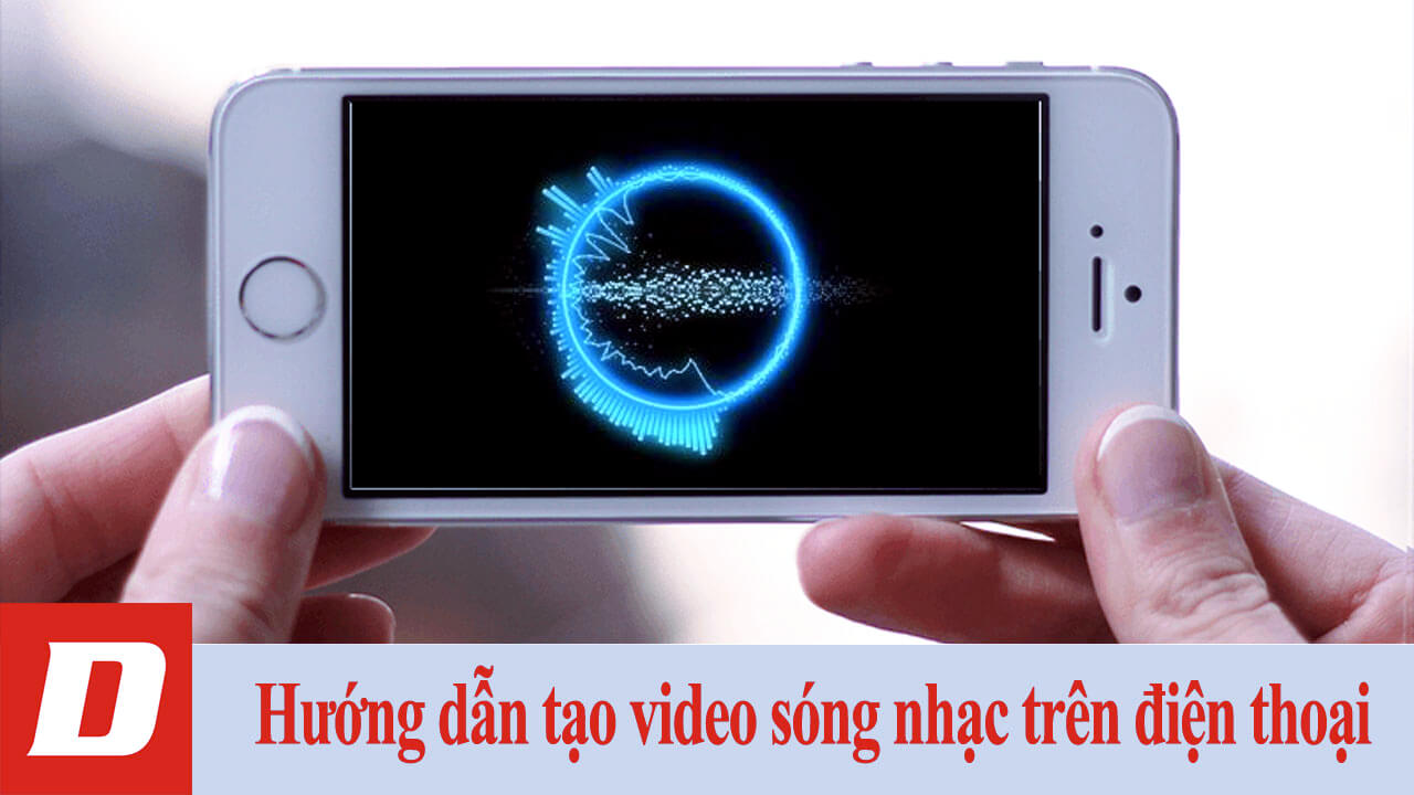 Hướng dẫn tạo video sóng nhạc trên điện thoại
