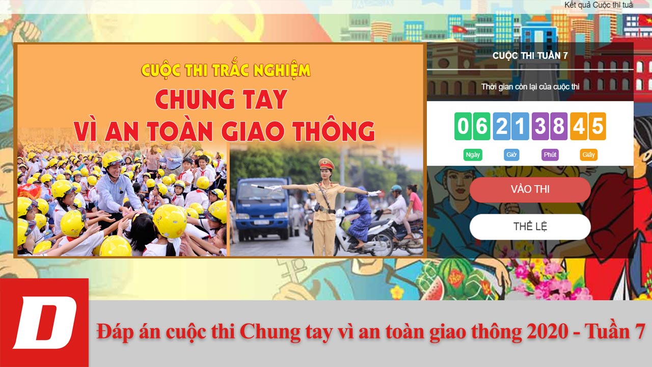 Đáp án cuộc thi Chung tay vì an toàn giao thông 2020 - Tuần 7