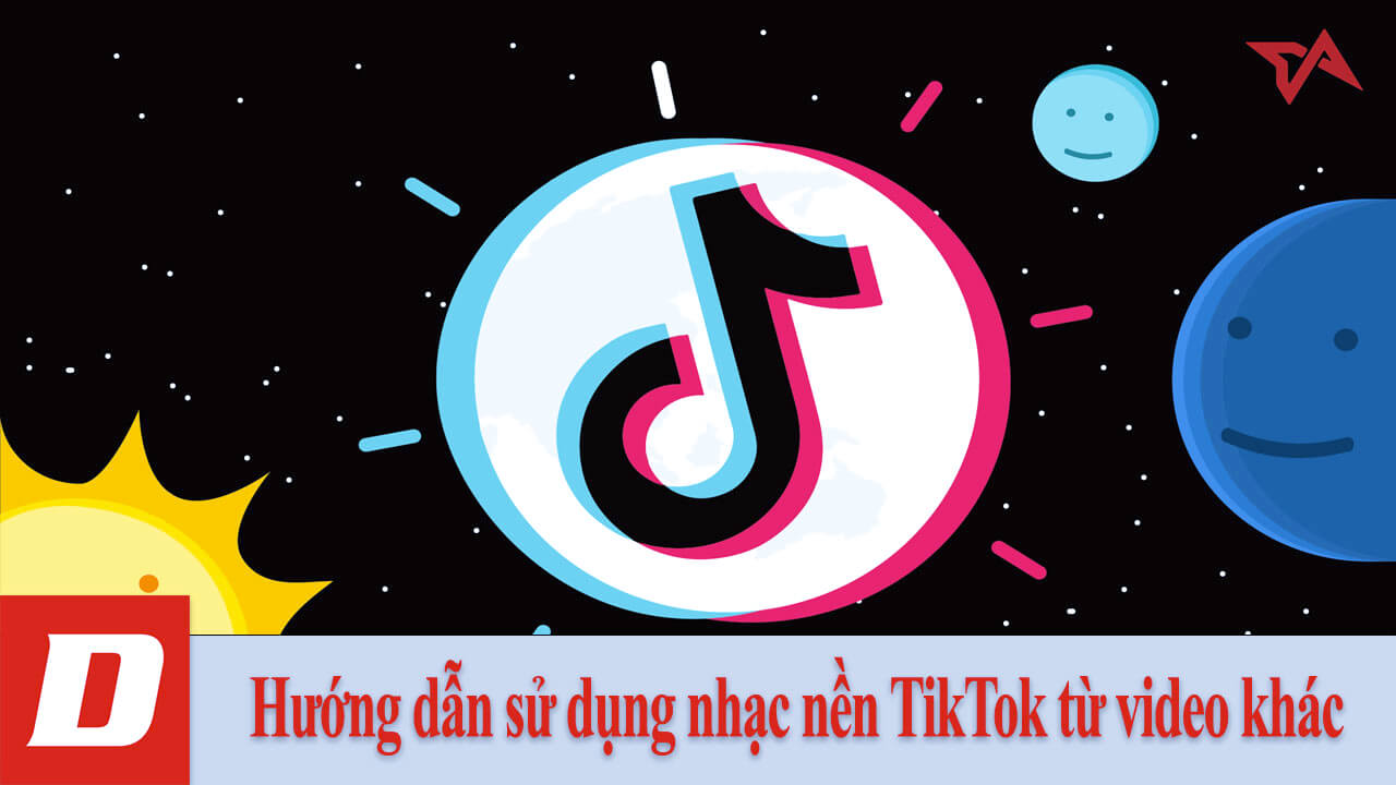 Hướng dẫn sử dụng nhạc nền TikTok từ video khác