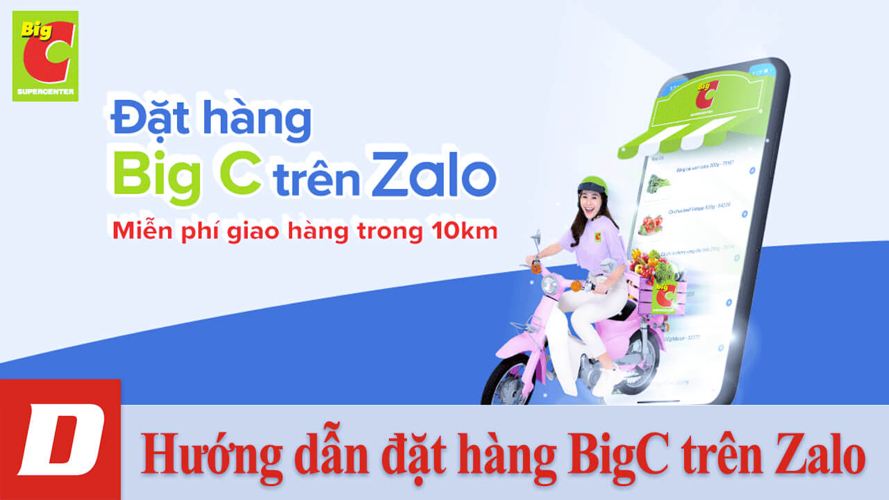 Hướng dẫn đặt hàng BigC trên Zalo