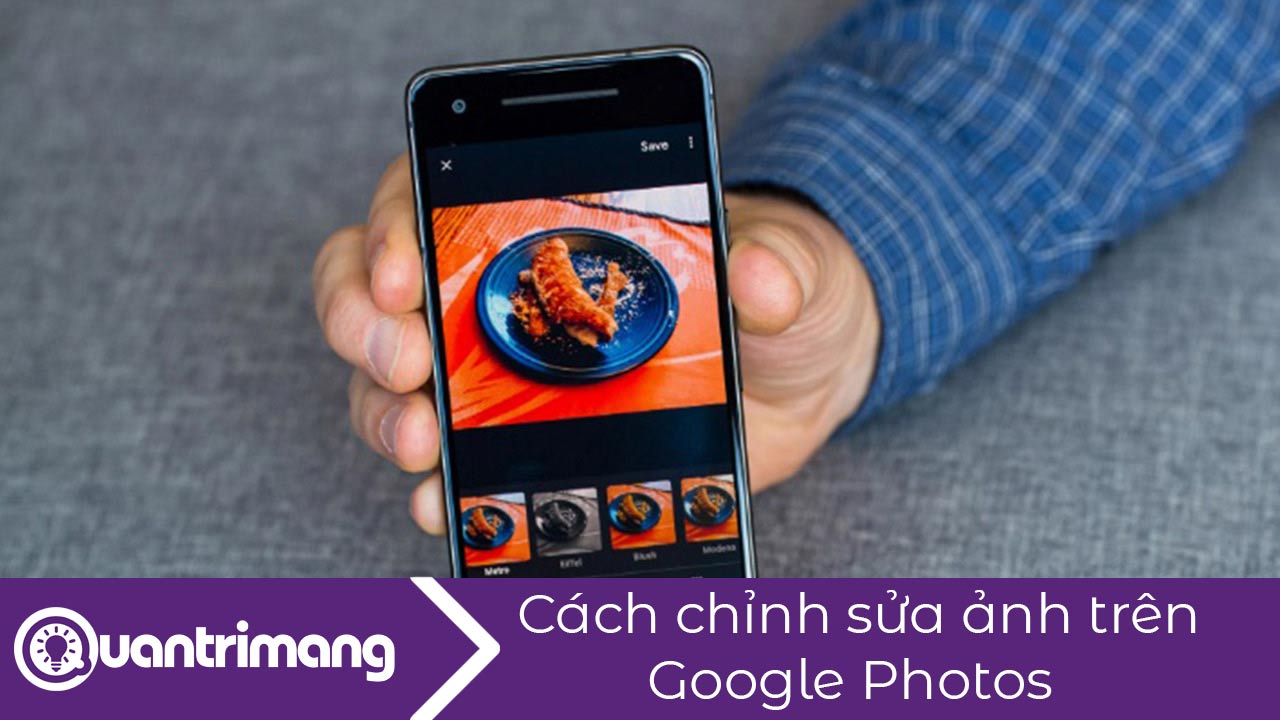 Cách chỉnh sửa ảnh trên Google Photos bằng công cụ mới