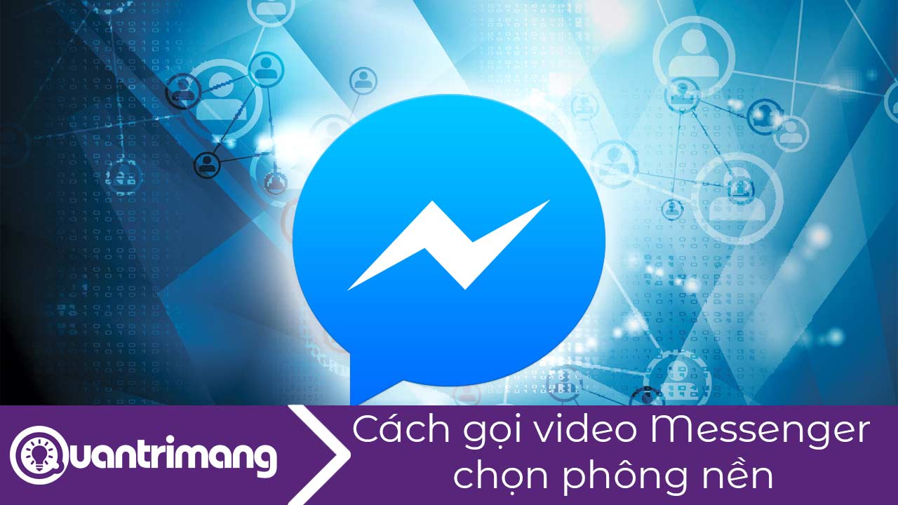 Cách gọi video Messenger chọn phông nền