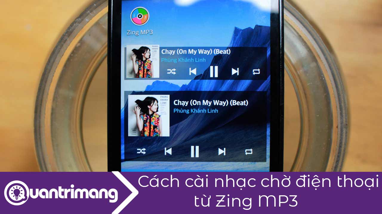 Cách cài nhạc chờ trên điện thoại từ Zing MP3