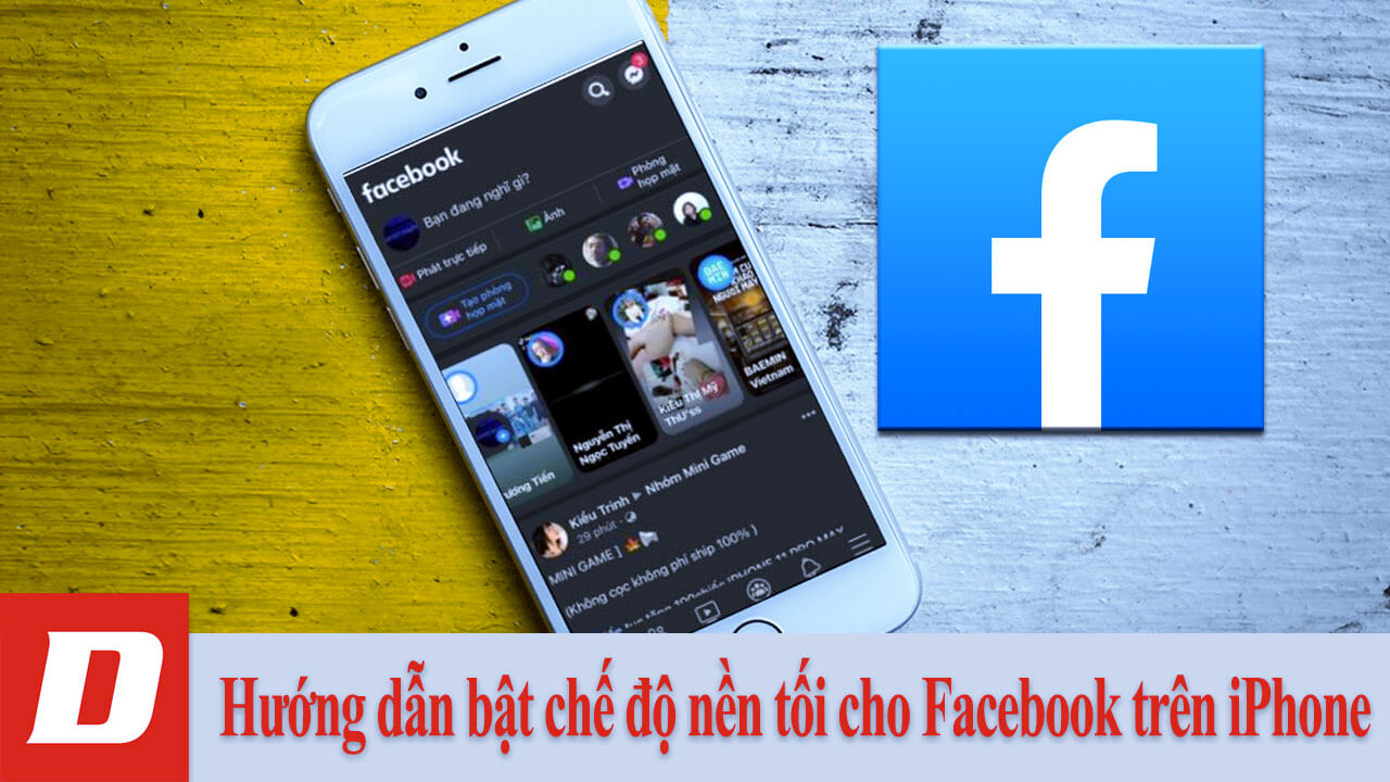 Hướng dẫn bật chế độ nền tối cho Facebook trên iPhone