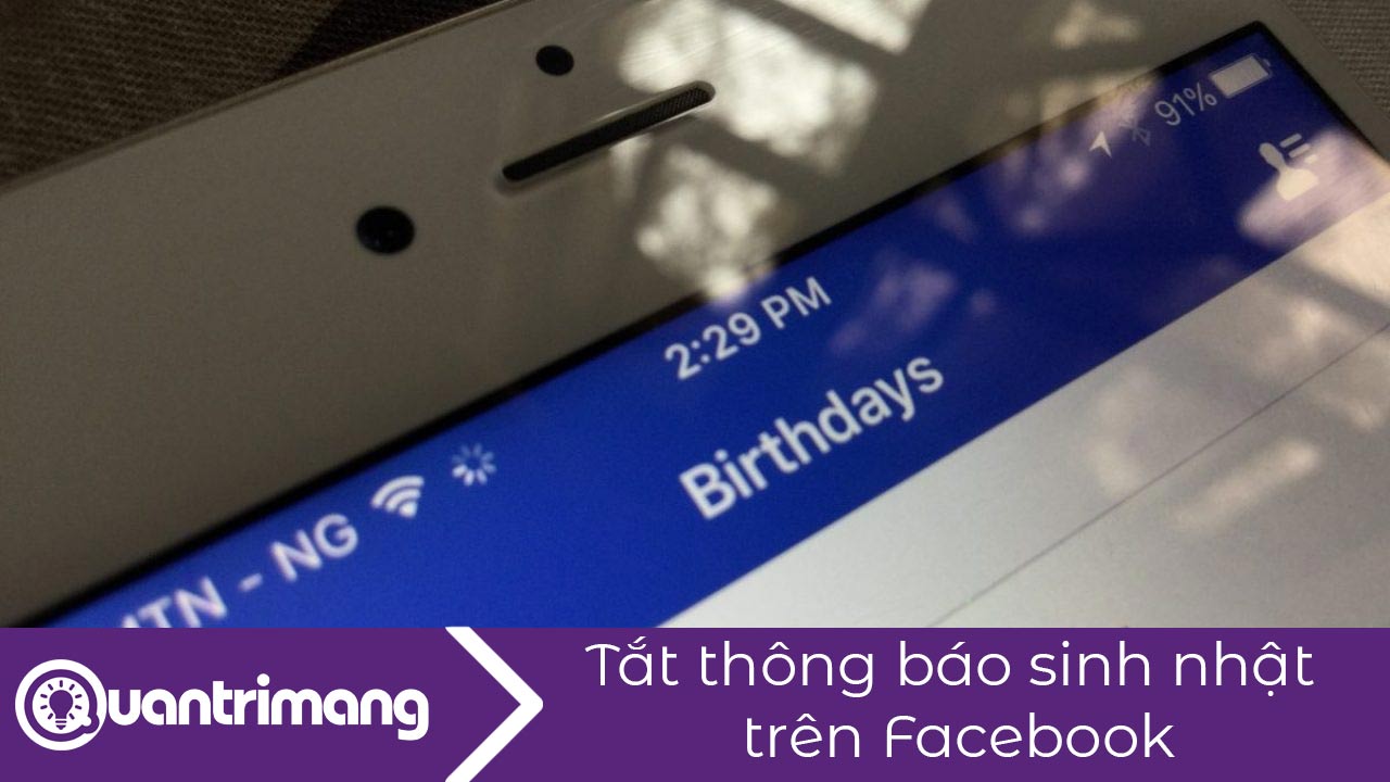 Cách tắt thông báo sinh nhật trên Facebook, ẩn sinh nhật trên Facebook